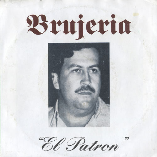 Brujeria - El Patron 7"