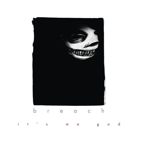 BREACH – It's Me God 2XLP ***PRE ORDER***