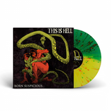 THIS IS HELL - BORN SUSPICIOUS LP ***PRE ORDER***