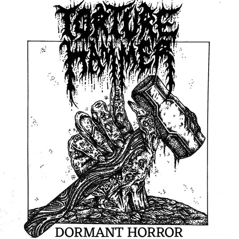 TORTURE HAMMER - DORMANT HORROR 7" ***PRE ORDER***