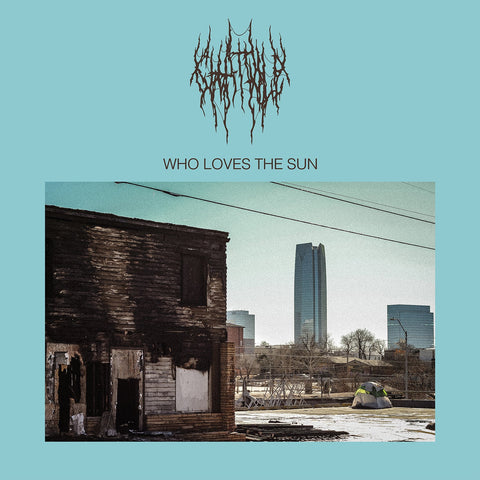 Chat Pile - Who Loves the Sun CD ***PRE ORDER***