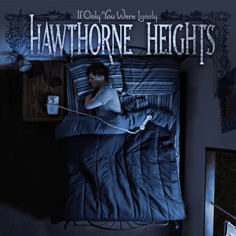 Hawthorne Heights - If Only You Were Lonely LP ***PRE ORDER***