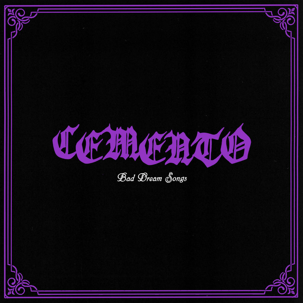 CEMENTO – Bad Dream Songs LP