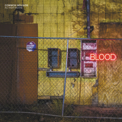 COMMON WOUNDS  - ALL NIGHT BLOOD LP