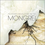 The Number Twelve Looks Like You - Mongrel: Remastered Edition LP ***PRE ORDER***