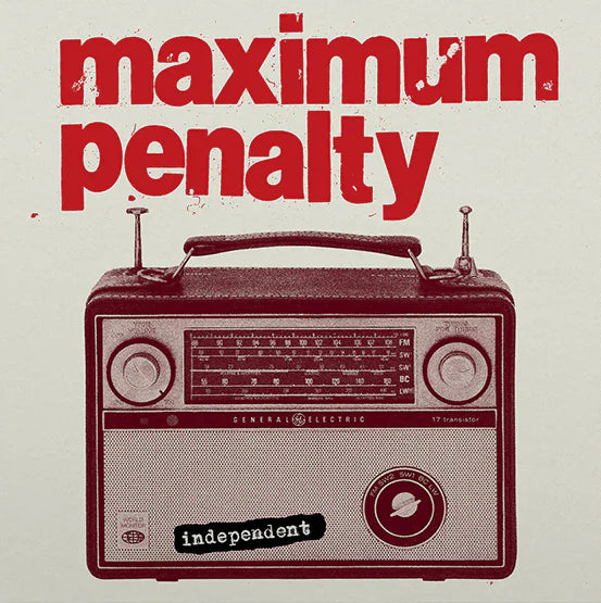 Maximum Penalty - Independent: 30th Anniversary Edition LP