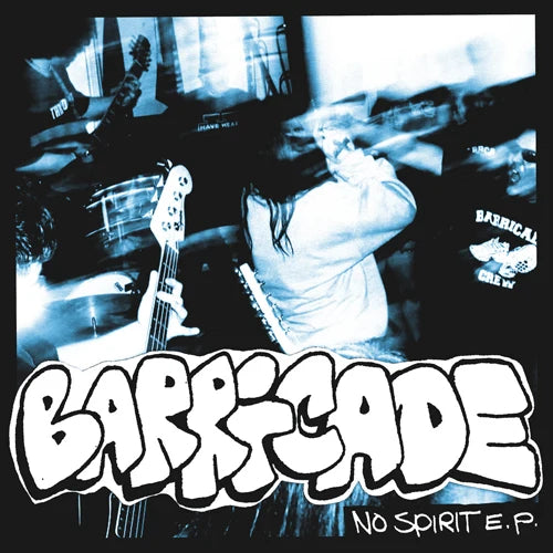 Barricade - No Spirit 7" ***PRE ORDER***