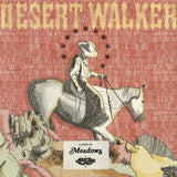 Meadows - Desert Walker LP ***PRE ORDER***