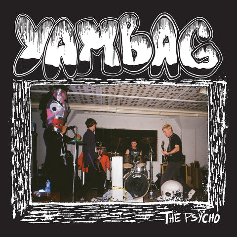 Yambag - The Psycho 7" ***PRE ORDER***