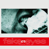 FAKE EYES - SACCHARINE SCREAM LP
