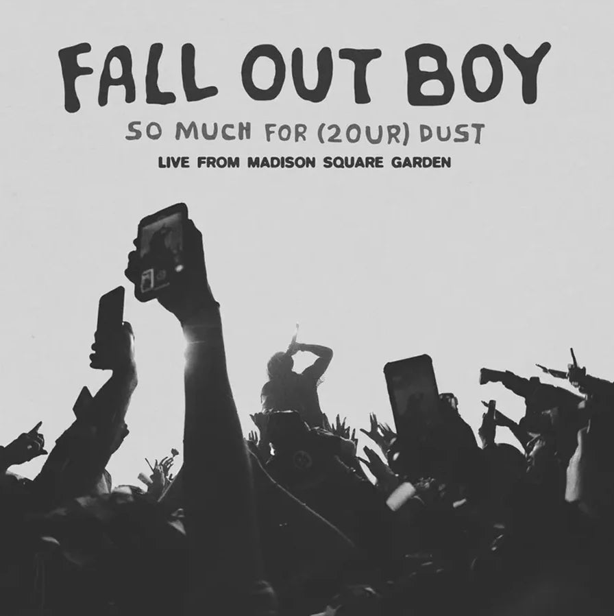 Fall Out Boy – So Much For (2our) Dust Live From Madison Square Garden RSD2026 3XLP