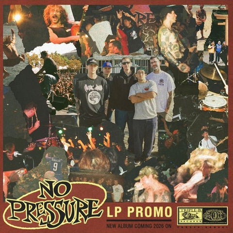 NO PRESSURE - LP PROMO 7” ***PRE ORDER***