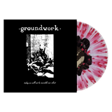 GROUNDWORK "TODAY WE WILL NOT BE INVISIBLE NOR SILENT (30TH ANNIVERSARY SPECIAL EDITION) LP