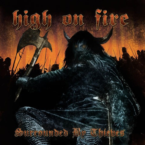 High On Fire ‎– Surrounded By Thieves 2xLP