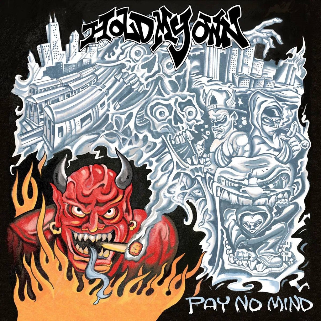Hold My Own - Pay No Mind LP