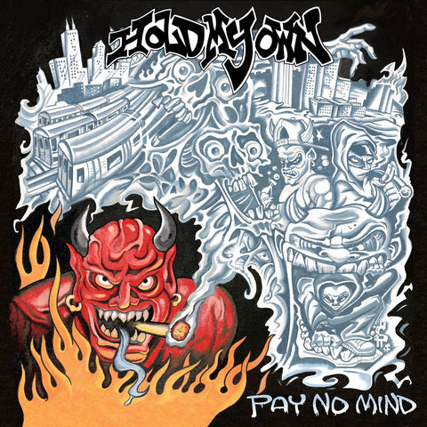 Hold My Own - Pay No Mind CD