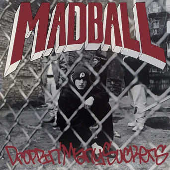 Madball – Droppin' Many Suckers LP