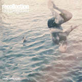 RECOLLECTION. - VIVID DREAMS LP ***PRE ORDER***