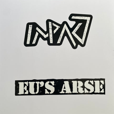 Impact / Eu Arse - Split LP