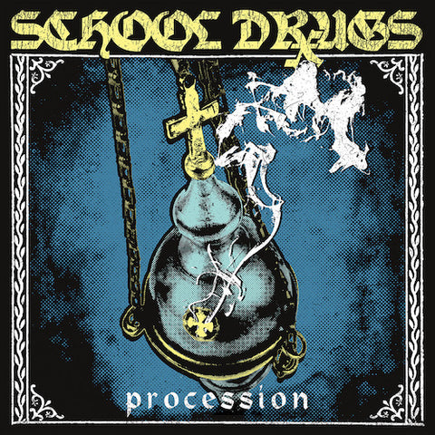 School Drugs - Procession 7"