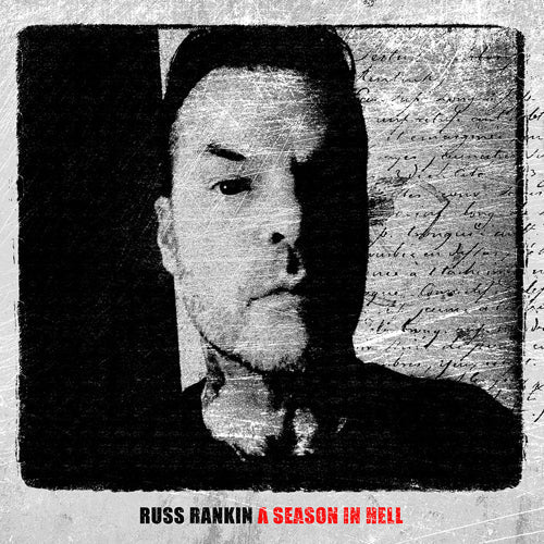 Russ Rankin - A Season In Hell LP ***PRE ORDER***