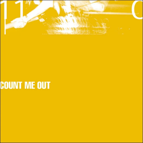 Count Me Out - 110 LP