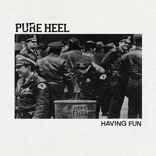 Pure Heel - Having Fun 10"
