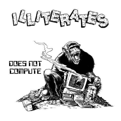 Illiterates - Does Not Compute LP ***PRE ORDER***