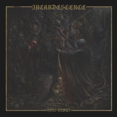 Incandescence - Hors Temps LP ***PRE ORDER***