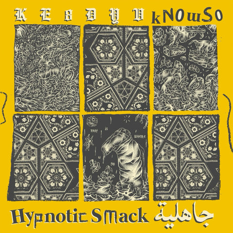Knowso - Hypnotic Smack LP ***PRE ORDER***