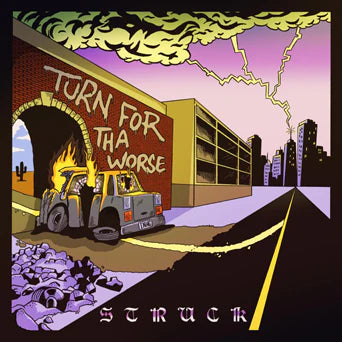 Struck - Turn For Tha Worse 7" - Grindpromotion Records