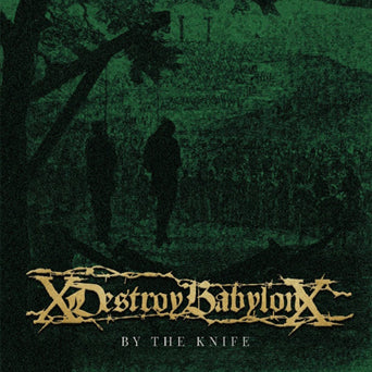Destroy Babylon - By The Knife LP