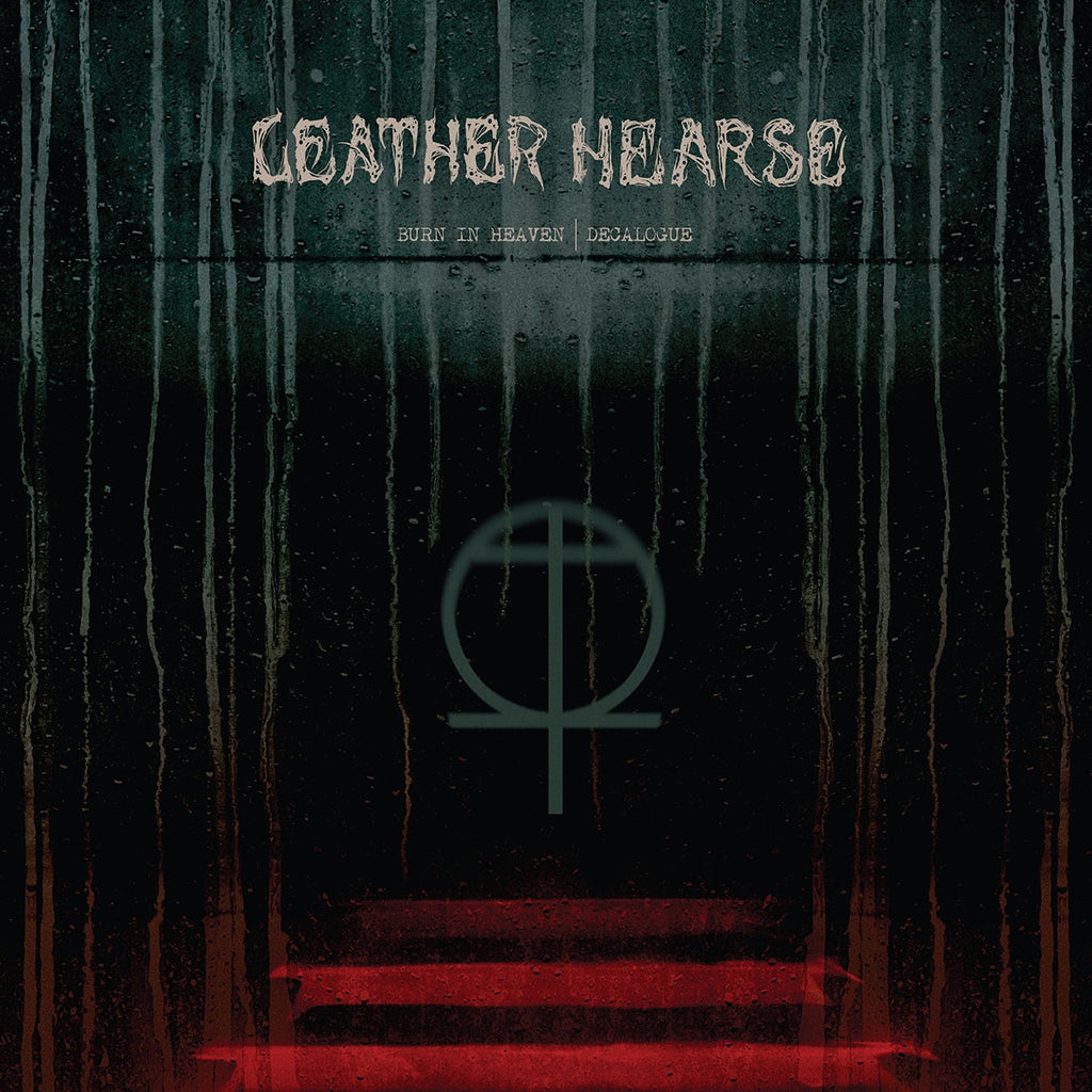 Leather Hearse - Burn In Heaven LP