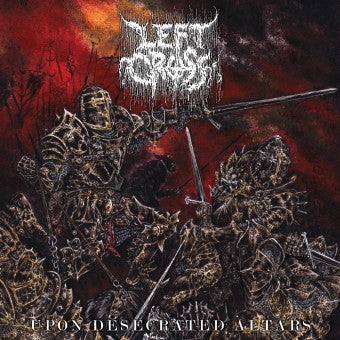 Left Cross - Upon Desecrated Altars LP