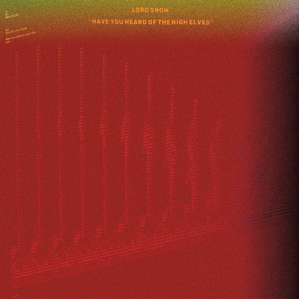 Lord Snow - Have You Heard of the High Elves LP ***PRE ORDER***