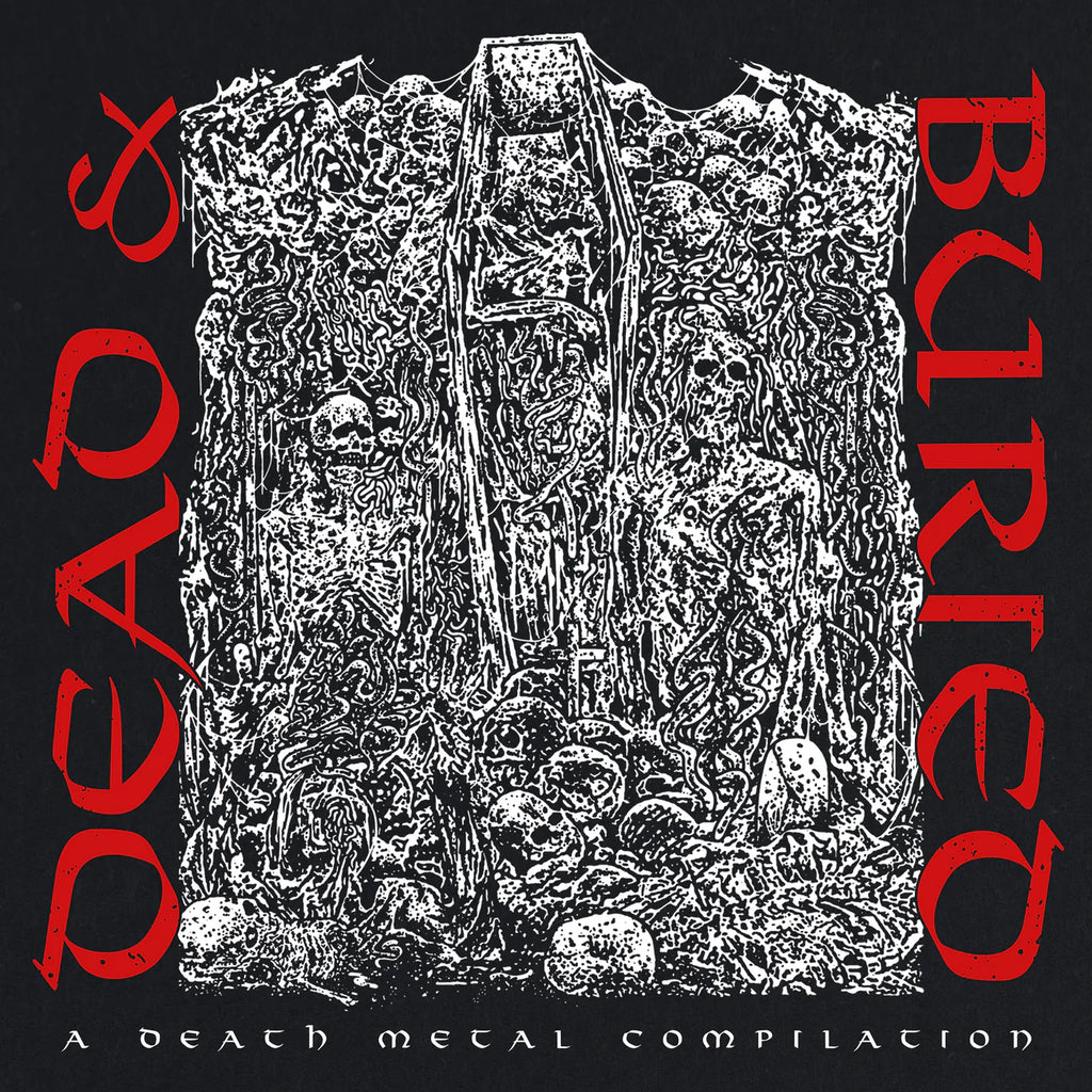 Various Artists - Dead & Buried: A Death Metal Compilation 7"