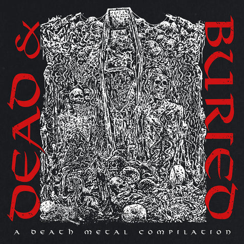 Various Artists - Dead & Buried: A Death Metal Compilation 7"