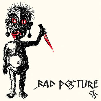 Bad Posture - 1982 Demo And 12 Inch EP LP ***PRE ORDER***
