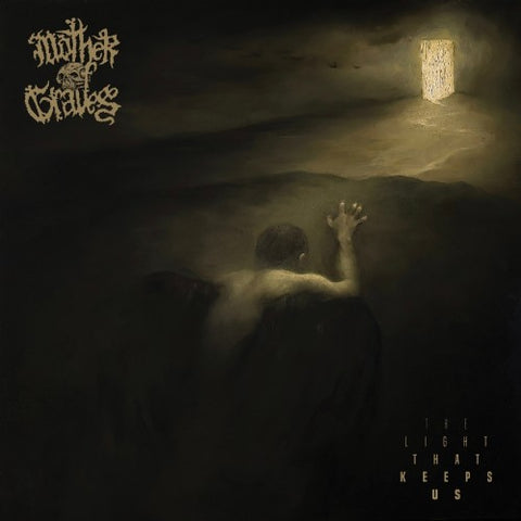 Mother Of Graves - The Light That Keeps Us CD ***PRE ORDER***