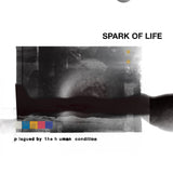 Spark of Life - Plagued by the Human Condition LP ***PRE ORDER***