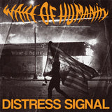 Wake Of Humanity - Distress Signal LP ***PRE ORDER***