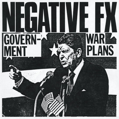 Negative FX - Government War Plans - 1982 Demos LP ***PRE ORDER***