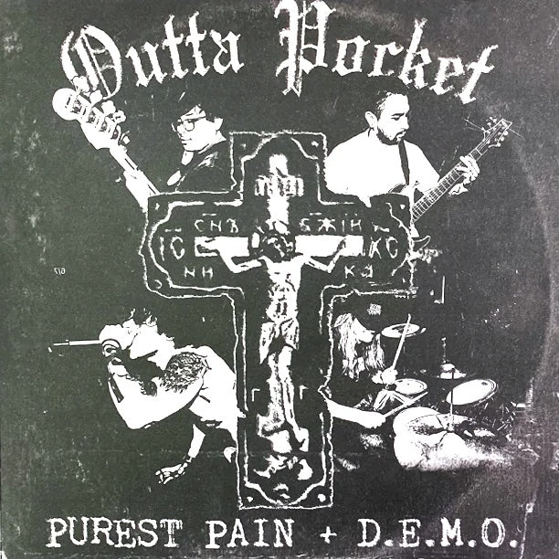 Outta Pocket - Purest Pain + Demo 7"