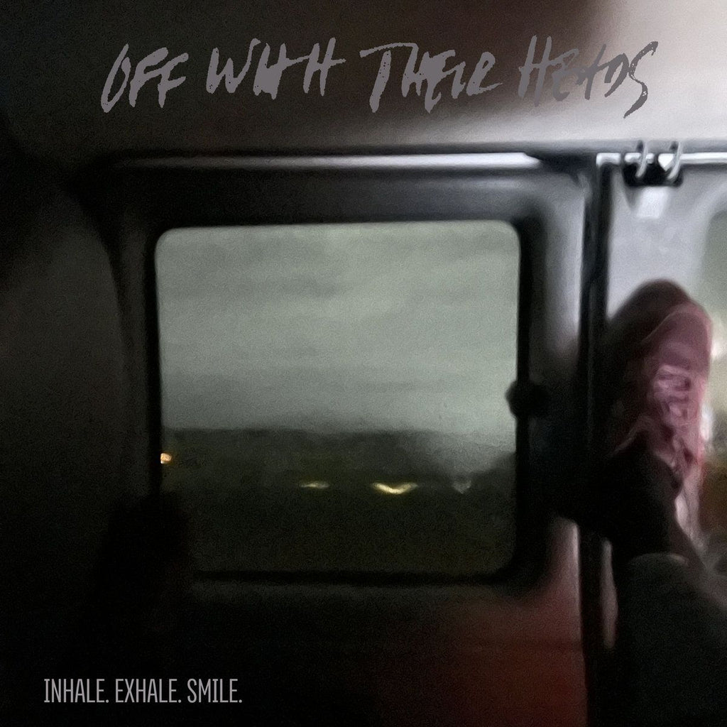 Off With Their Heads - Inhale. Exhale. Smile. LP