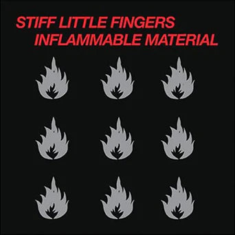 Stiff Little Fingers - Inflammable Material: Remastered Edition 2XLP ***PRE ORDER***