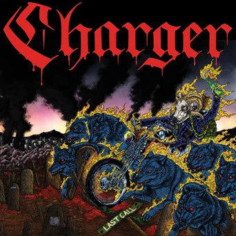 Charger - Last Call LP ***PRE ORDER***