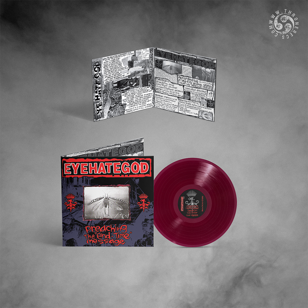 EYEHATEGOD – Preaching The “End-Time” Message LP ***PRE ORDER***