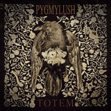 Pygmy Lush - TOTEM LP
