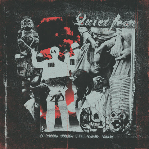 Quiet Fear - La Tierra Arriba / El Abismo Abajo LP ***PRE ORDER***