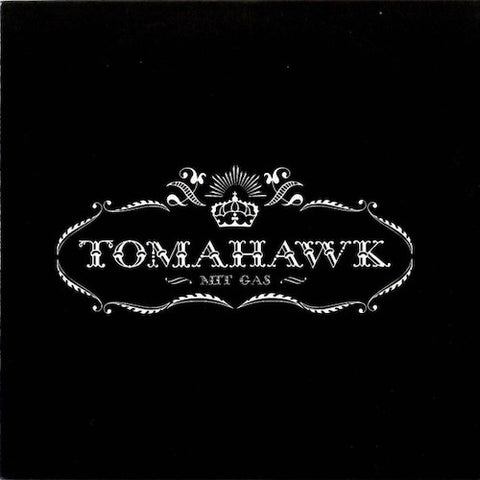 Tomahawk - Mit Gas LP